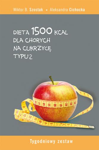 Dieta 1500 kcal dla chorych na cukrzycę typu 2